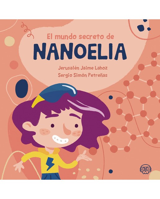 El mundo secreto de Nanoelia (Capa dura) 1