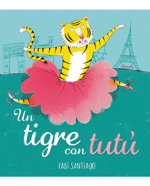 Un tigre con tutú(Tapa dura) 1