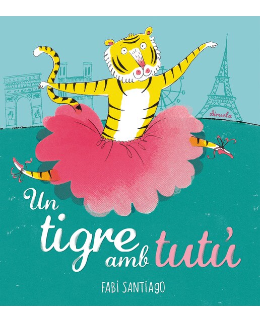 Un tigre amb tutú(Tapa dura) 1