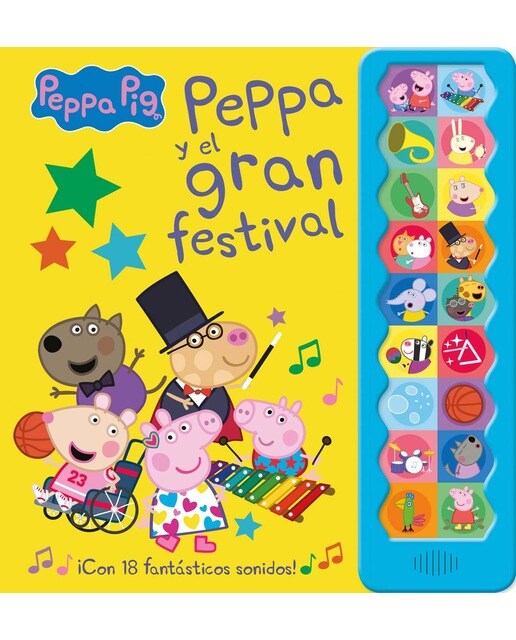 Peppa Pig. Libro con sonidos - Peppa Pig y el gran festival: ¡con 18 fantásticos sonidos! (Capa dura) 1
