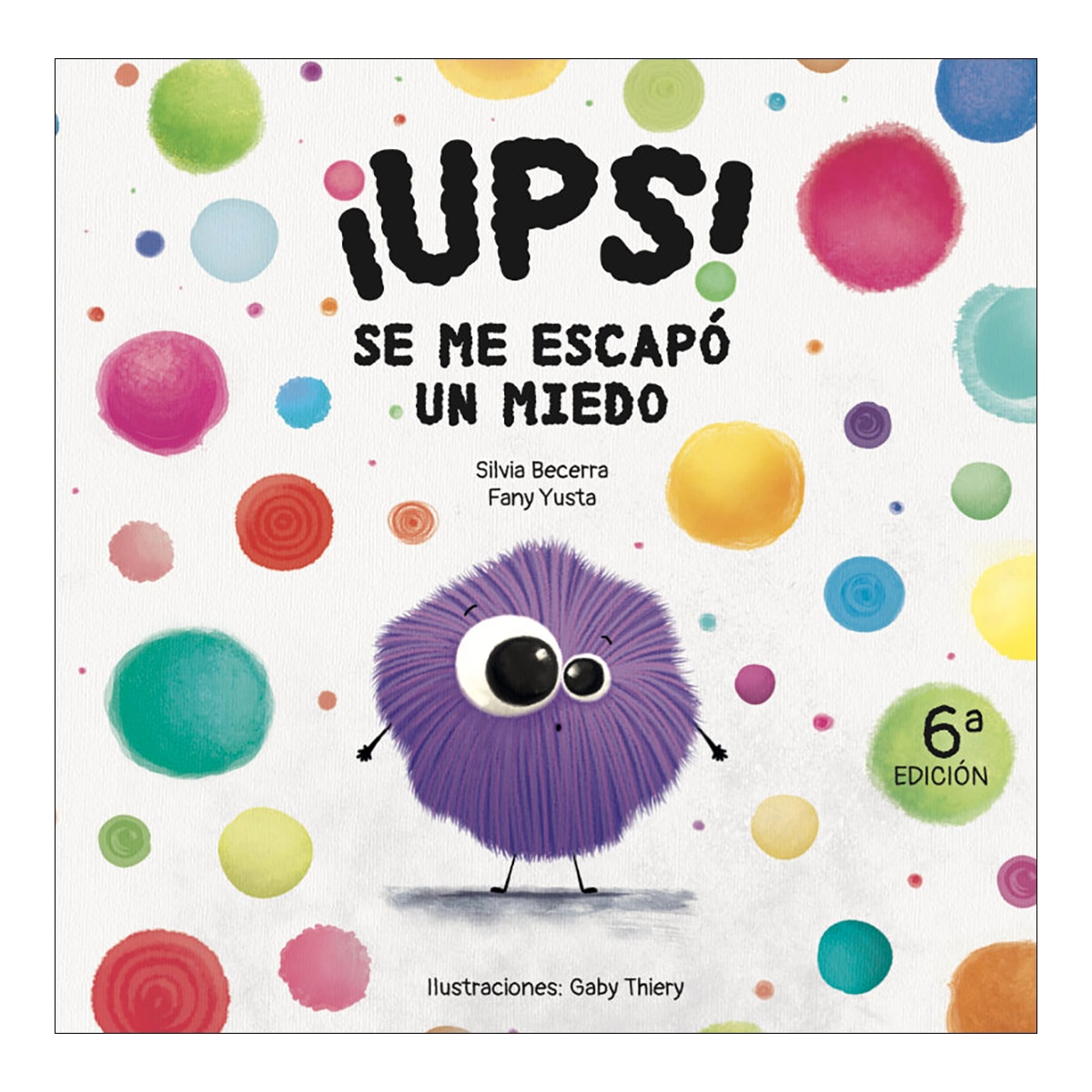 Ups! se me escapó un miedo 1
