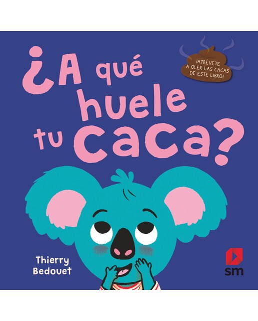 Imagem 0 de ¿A QUÉ HUELE TU CACA? (Capa dura)