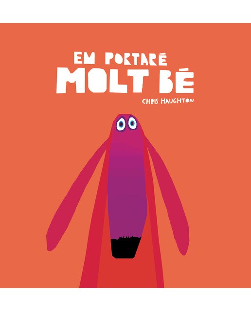 Em portaré molt bé (Llibre de cartró) 1