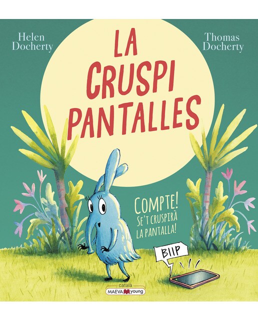 La cruspipantalles: Compte! Se\'t cruspirà la pantalla! (Capa dura) 1