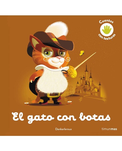 El gato con botas. Cuento con texturas(Tapa dura) 1