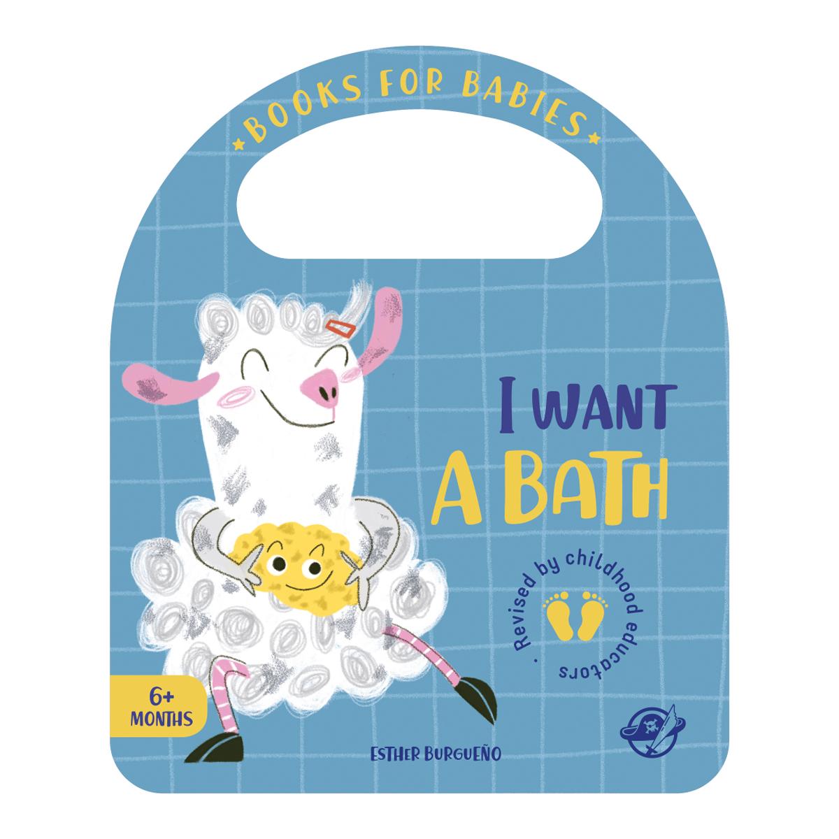 Imagem 0 de Books for Babies - I Want a Bath: Un cuento en inglés para aprender a disfrutar con el baño, interactivo, con una solapa y con una asa