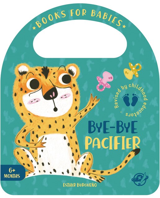 Books for Babies - Bye-bye Pacifier: Cuentos para bebés en inglés - ¡Aprende a dejar el chupete con este cuento interactivo 1