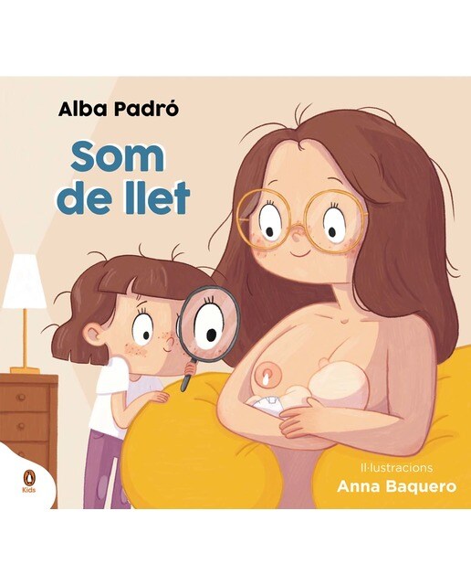 Som de llet: Un llibre per celebrar la lactància en família (Capa dura) 1