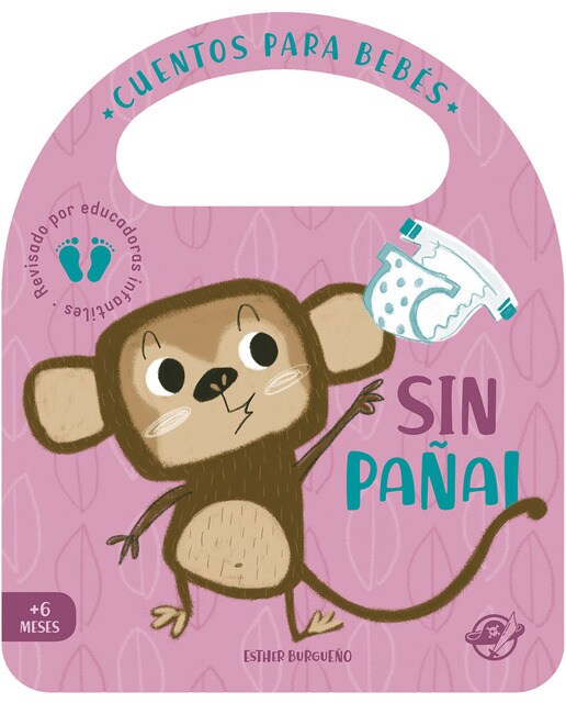 Imagem 0 de Cuentos para bebés - Sin pañal: Un cuento de cartón para aprender a dejar el pañal, interactivo, con una solapa y con una asa