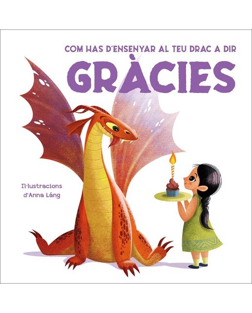 Com has d'ensenyar al teu drac. Gracies (vvkids)(Tapa dura) 1