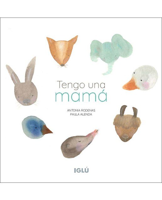 Imagen 0 de Tengo una mamá (Tapa dura)