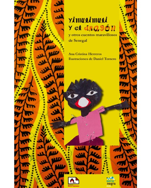 Yimulimuli y el dragón: y otros cuentos maravillosos de Senegal (Capa mole com abas) 1