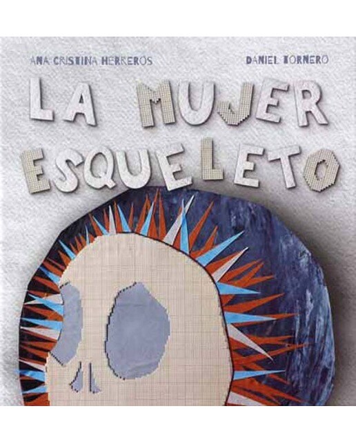 La mujer esqueleto(Tapa dura) 1