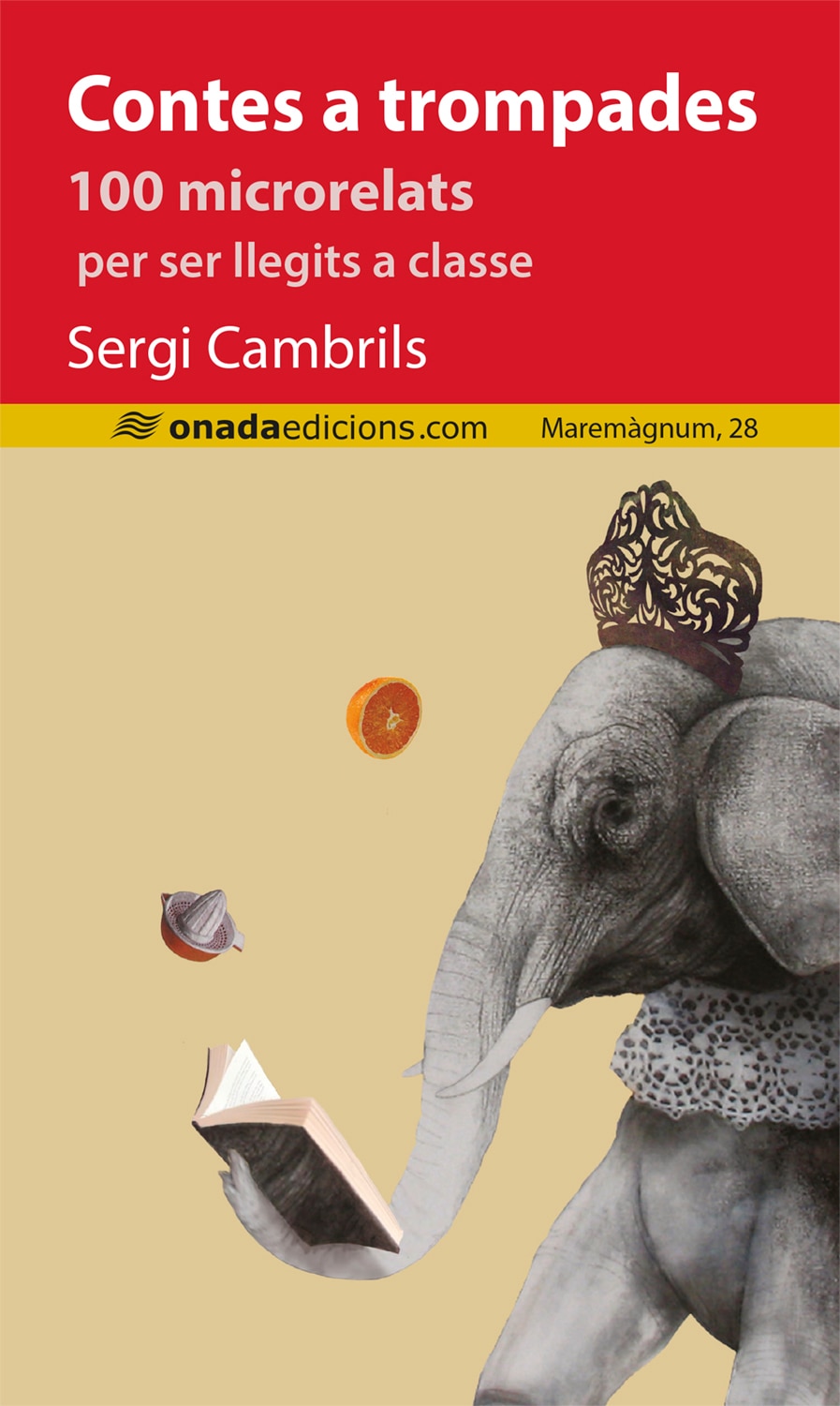 Contes a trompades: 100 microrelats per ser llegits a classe(Tapa blanda) 1