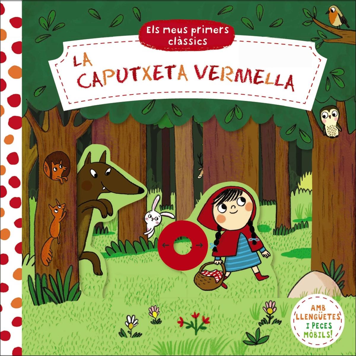 Els meus primers clàssics. La Caputxeta Vermella (Capa dura) 1