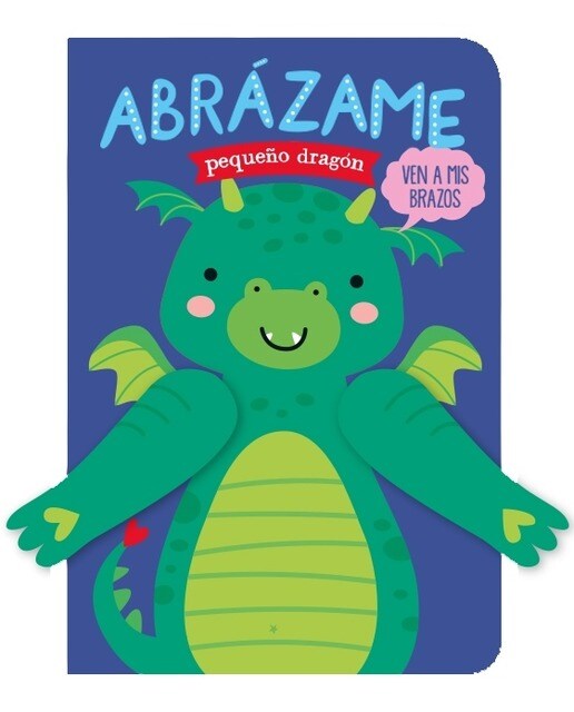 Abrázame pequeño dragón(Tapa dura) 1