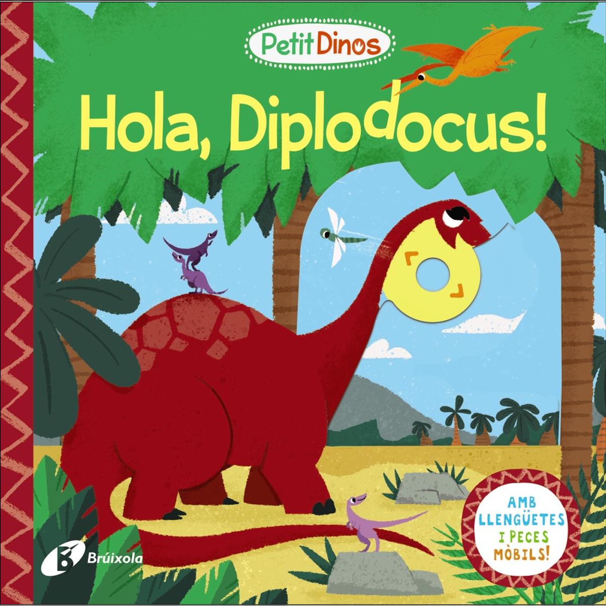 Petit Dinos. Hola, Diplodocus! (Capa dura) 1