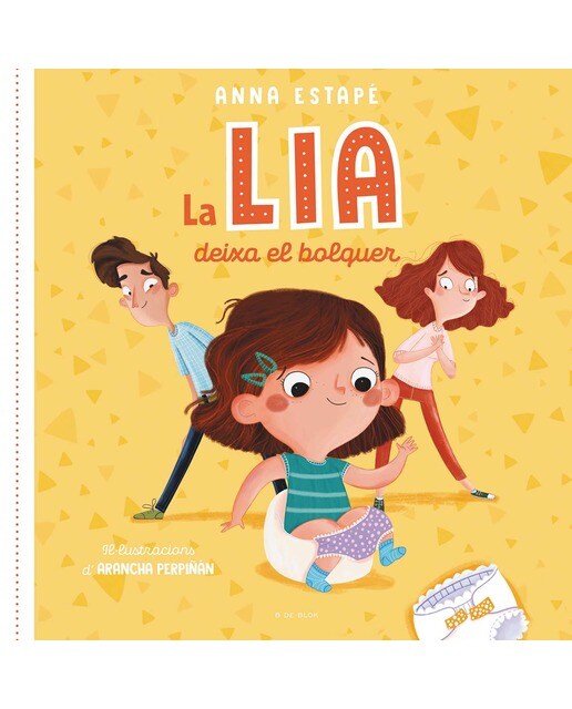 Imagem 0 de La Lia deixa el bolquer: El conte per acompanyar la retirada del bolquer de manera respectuosa (Capa dura)
