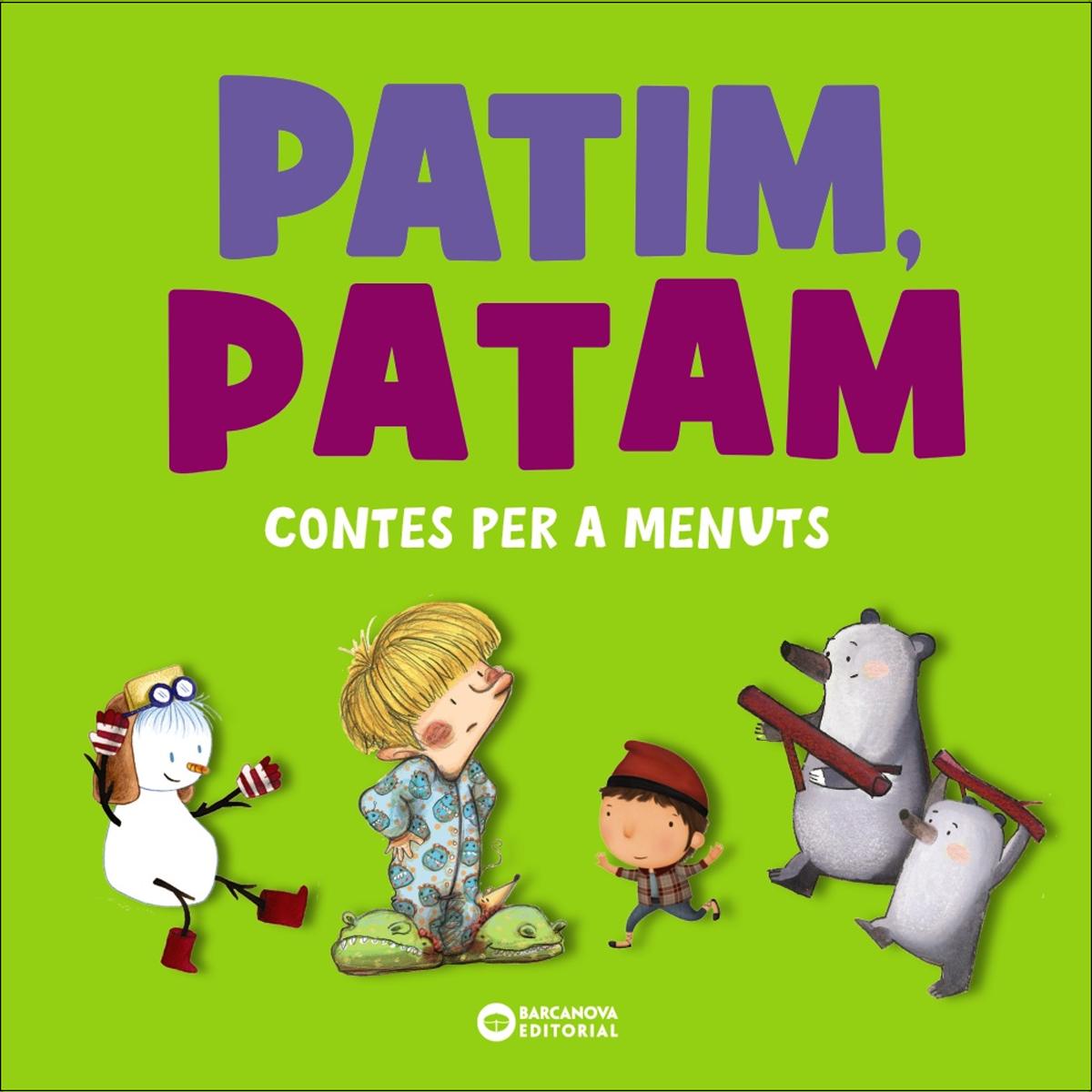 Imagem 0 de Patim, Patam. Contes per a menuts (Capa dura)
