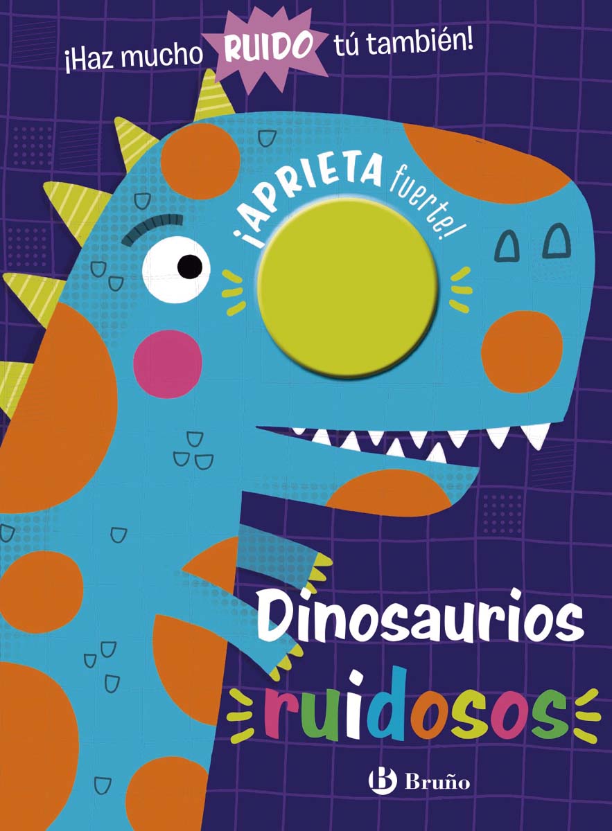 Dinosaurios ruidosos(Tapa dura) 1