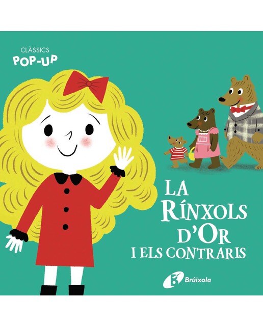 Clàssics Pop-Up. La Rínxols d'Or i els contraris (Capa dura) 1