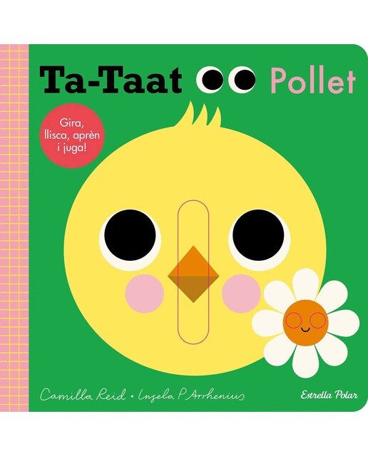 Ta-taat. Pollet: Gira, llisca, aprèn i juga 1