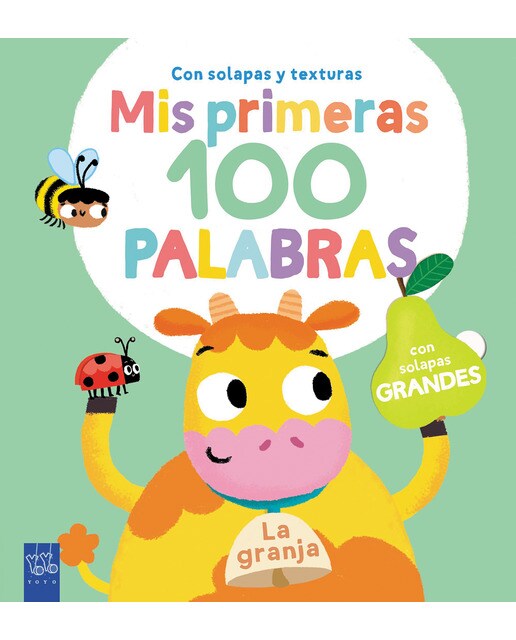 Mis primeras 100 palabras con texturas. La granja: Con solapas grandes y texturas 1