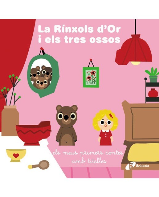 La Rínxols d'Or i els tres ossos: els meus primers contes amb titelles (Capa dura) 1