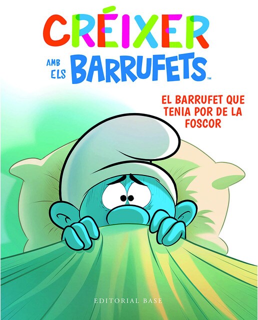 Creixem amb els Barrufets 1. El Barrufet que tenia por de la foscor (Capa mole com abas) 1