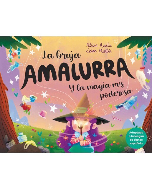 La bruja Amalurra y la magia más poderosa (Capa dura) 1