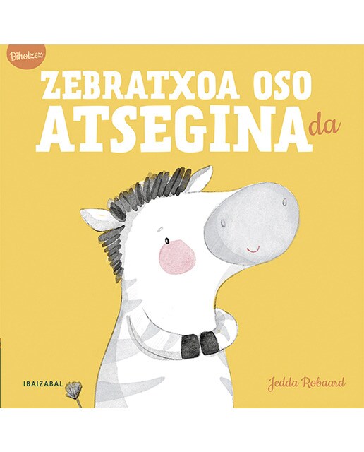 Zebratxoa oso atsegina da(Tapa dura) 1