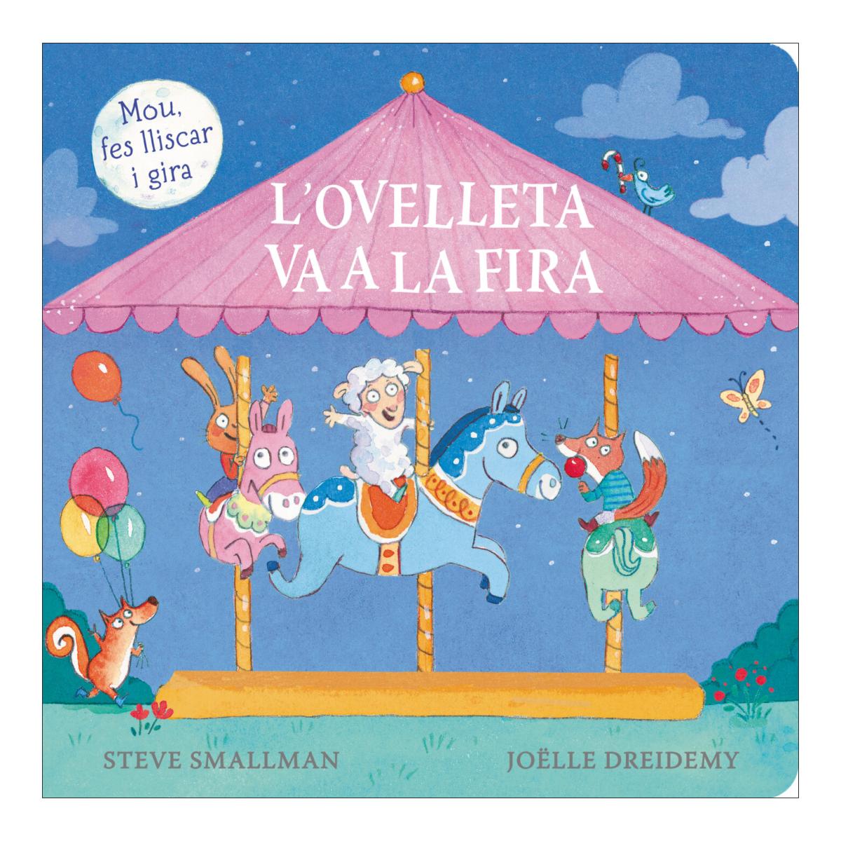 L'ovelleta va a la fira (L'ovelleta que va venir a sopar. Llibre de cartró amb mecanismes) 2