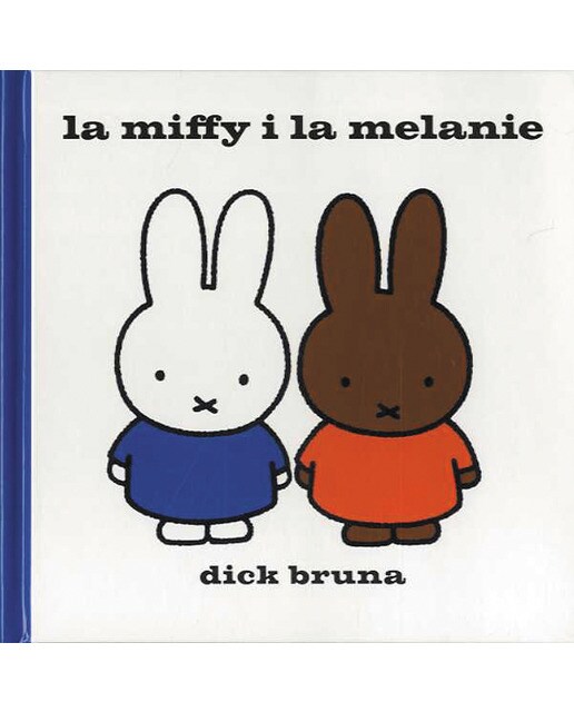 La Miffy i la Melanie (Capa dura) 1