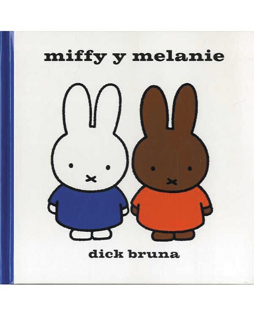 Miffy y Melanie (Capa dura) 1
