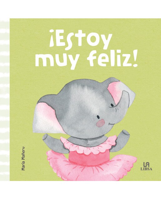 ¡Estoy Muy Feliz! (Capa dura) 1