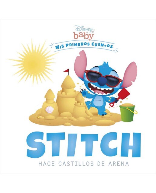 Disney baby. Stitch hace castillos de arena: Mis primeros cuentos(Lujo) 1