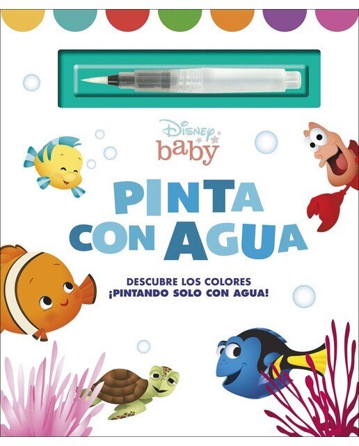 Disney baby. Pinta con agua: Descubre los colores ¡pintando solo con agua 1