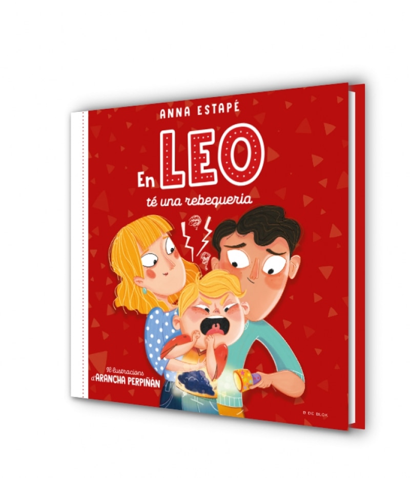 En Leo té una rebequeria: Un conte per fer front als rampells amb empatia (Capa dura) 5