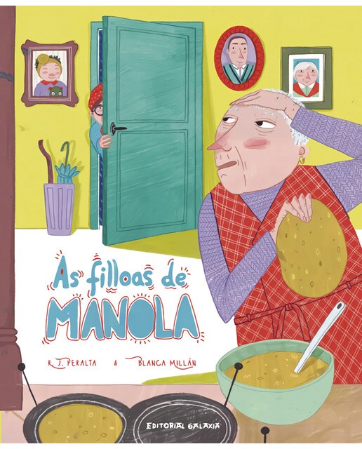As filloas de Manola (Premio Alberte Quiñoi de Álbum Ilustrado 2022) (Capa mole) 1