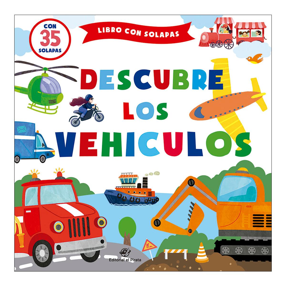 Descubre los vehículos: Cuentos infantiles 1-4 años con solapas 1