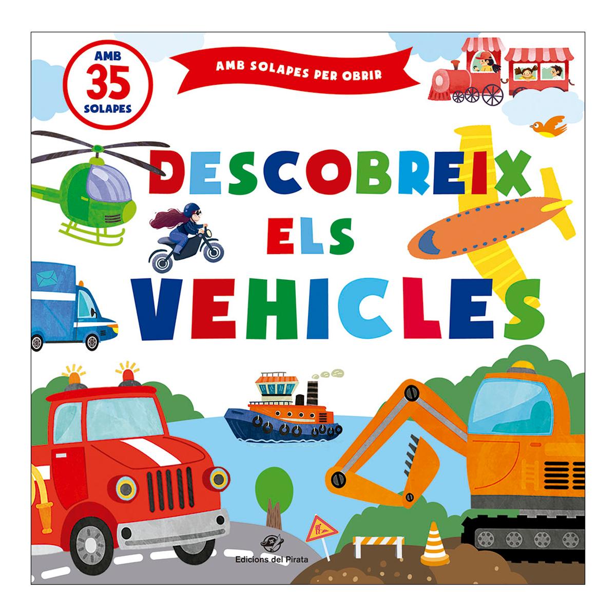 Descobreix els vehicles: Contes infantils amb solapes - 1 a 4 anys 1