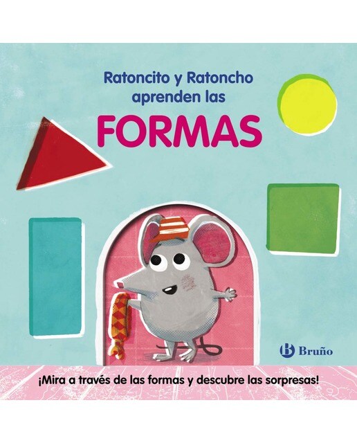 Ratoncito y Ratoncho aprenden las formas (Capa dura) 1