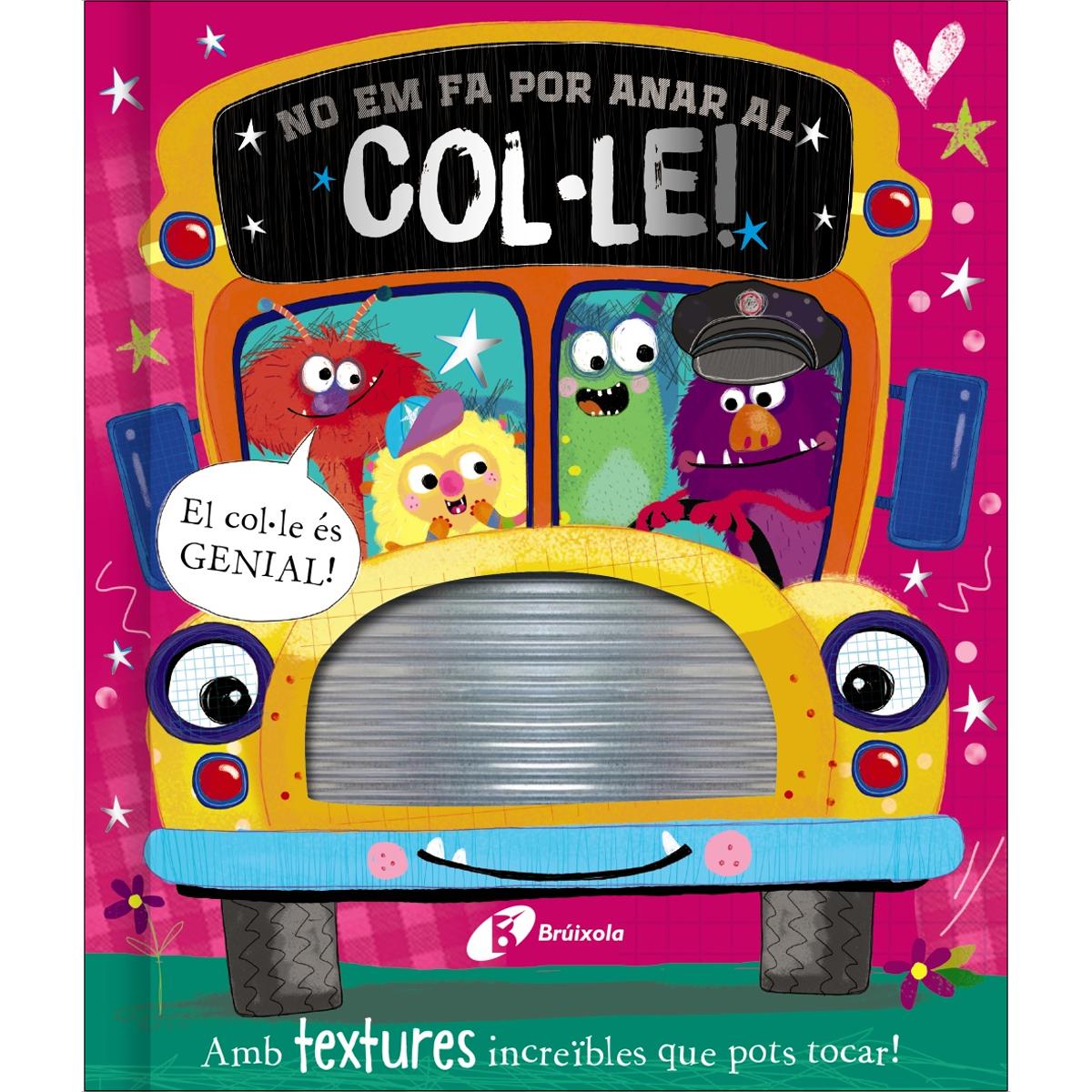 No em fa por anar al col·le! (Capa dura) 1