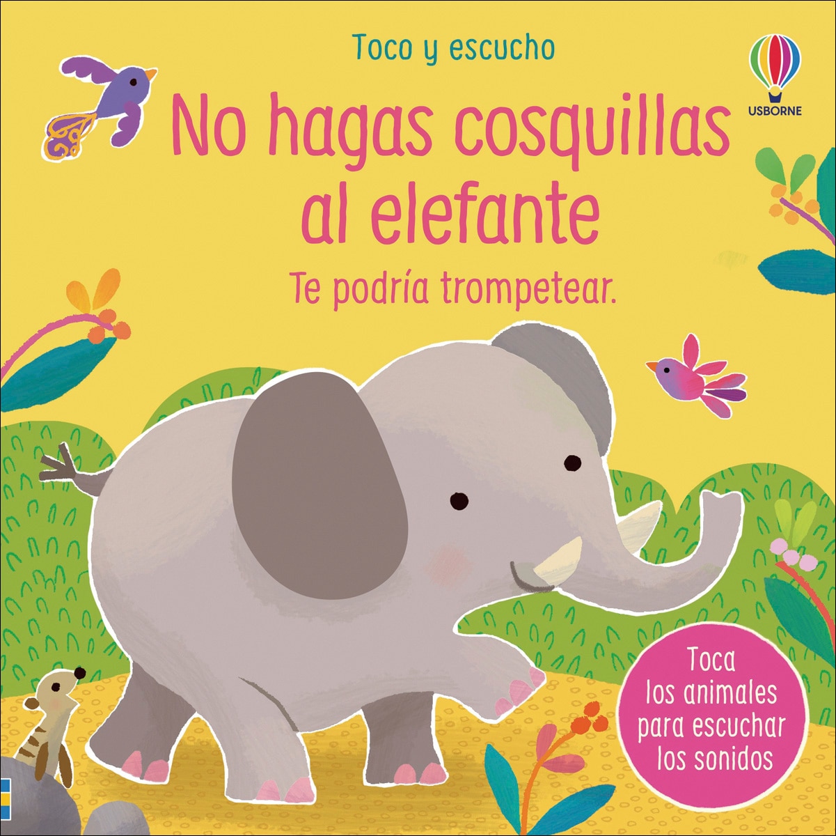 Imagem 0 de No hagas cosquillas al elefante