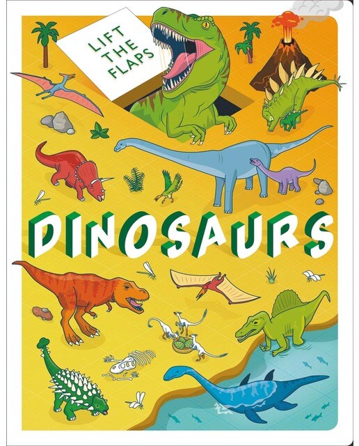 Dinosaurs: lift the flaps 1