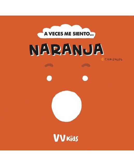 A VECES ME SIENTO... NARANJA (VVKIDS) (Capa dura) 1