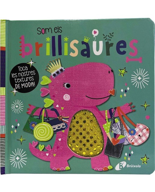 Som els brillisaures: Toca les nostres textures de moda! (Capa dura) 1