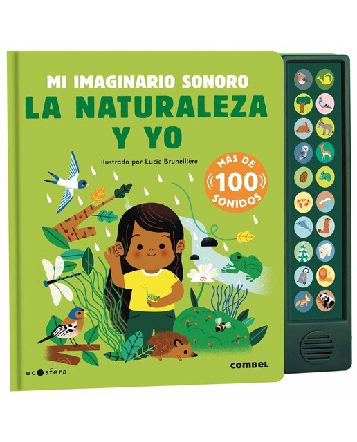La naturaleza y yo. Mi imaginario sonoro (Capa dura) 1