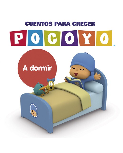 Pocoyó. Un cuento - Cuentos para crecer: A dormir (Capa dura) 1