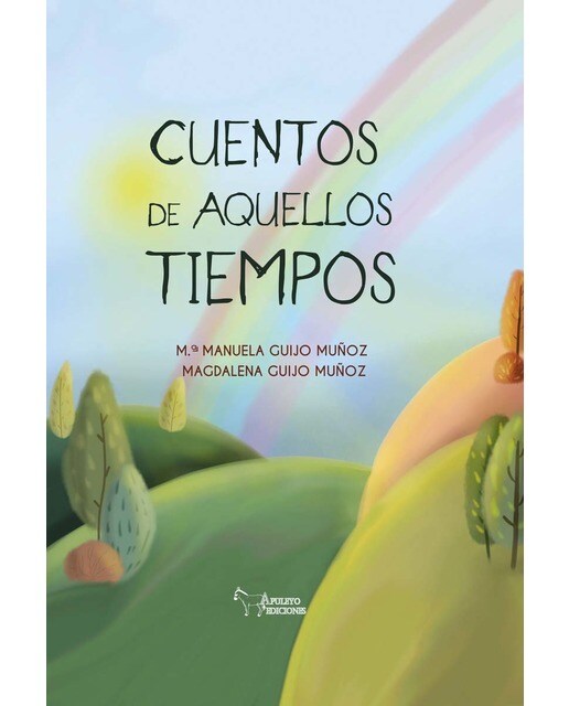 Cuentos de aquellos tiempos (Capa dura) 1
